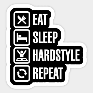 Eat sleep Hardstyle repeat Sticker